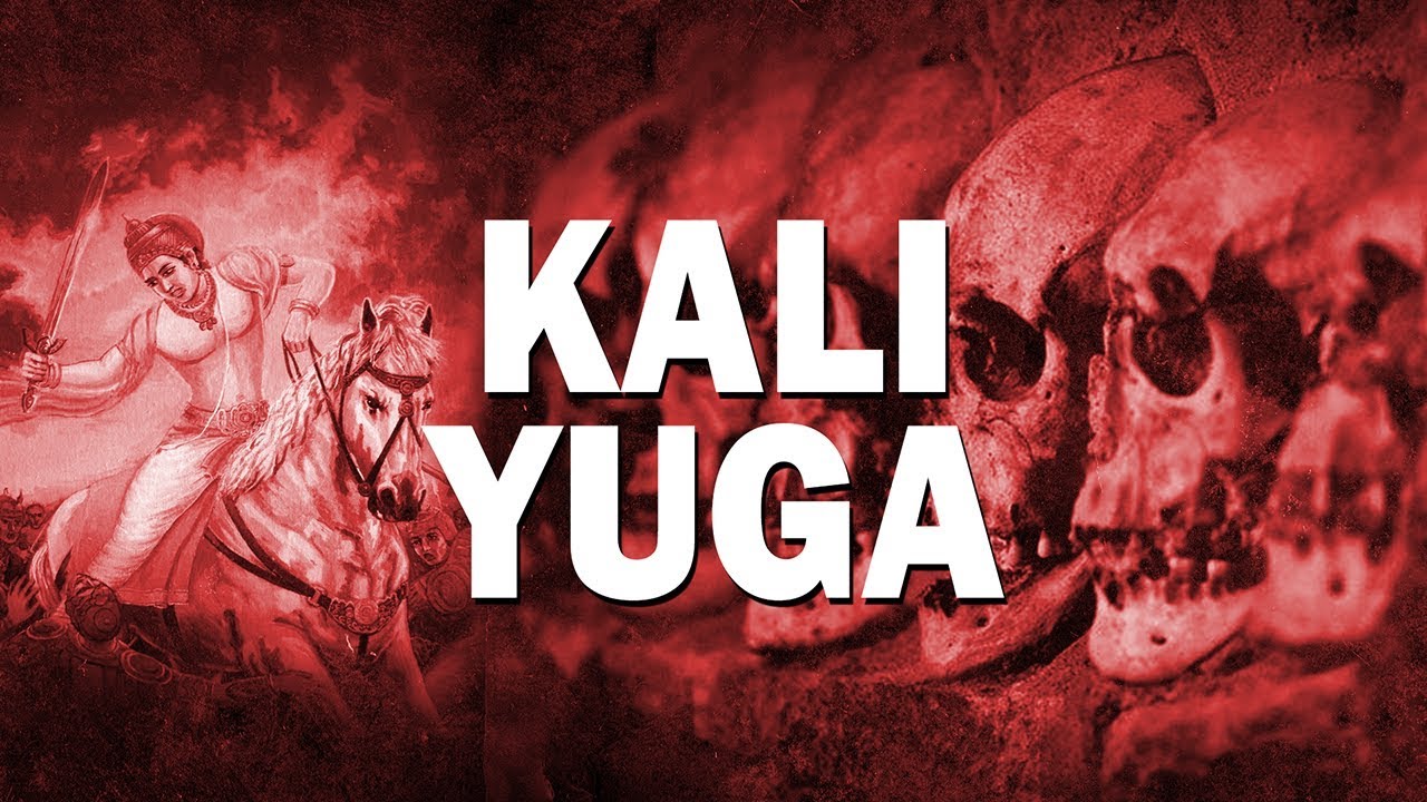 KALI YUGA